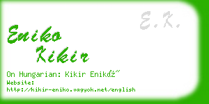 eniko kikir business card